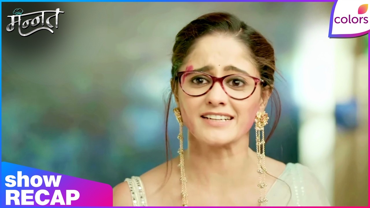 Mannat Har khushi paane ki | Ep. 366 | Mannat Panics Over Dua’s Disappearance | Recap | Colors TV