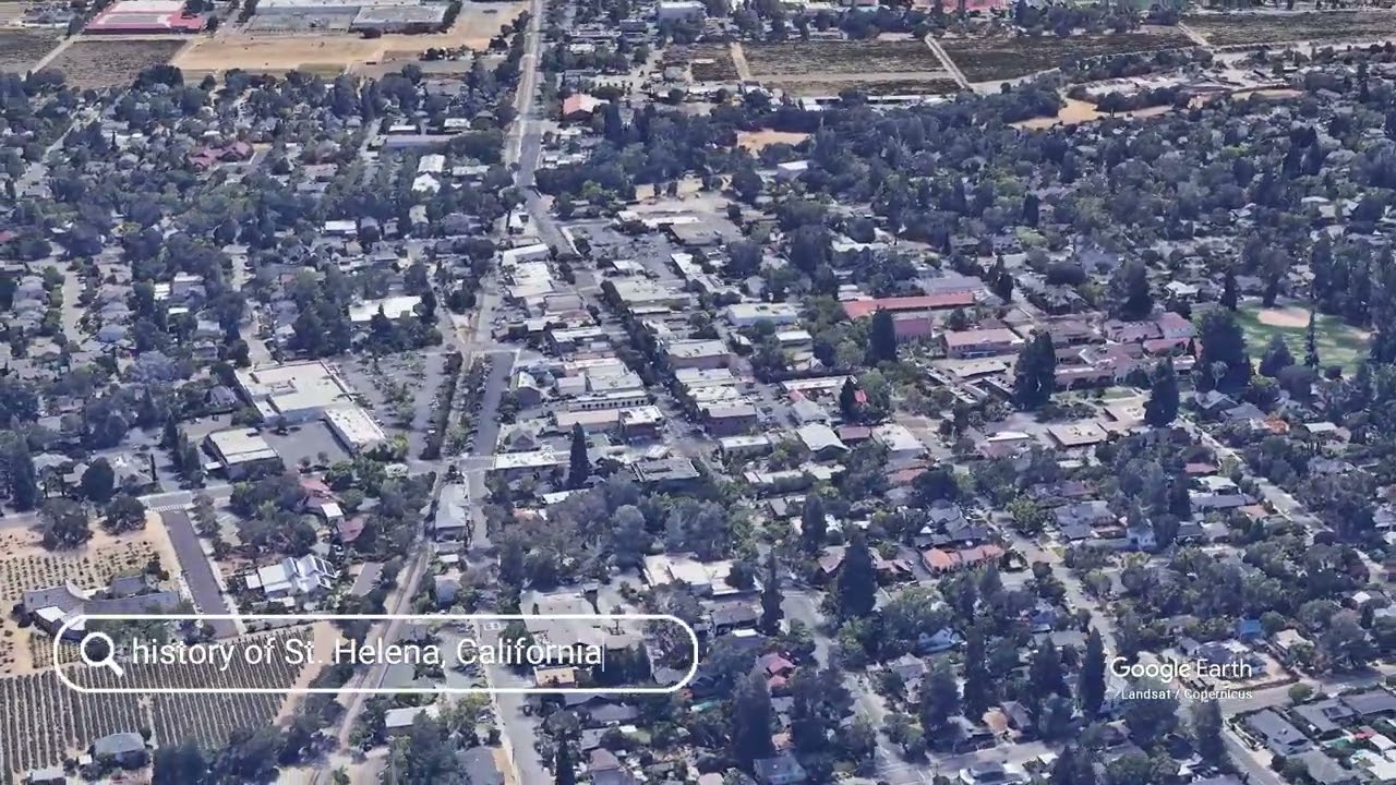 The history of St.  Helena, California