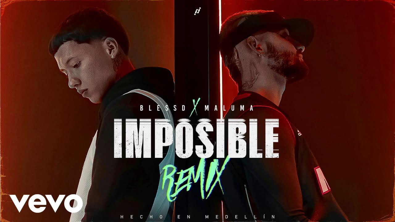 Blessd, Maluma - IMPOSIBLE (REMIX - Audio )