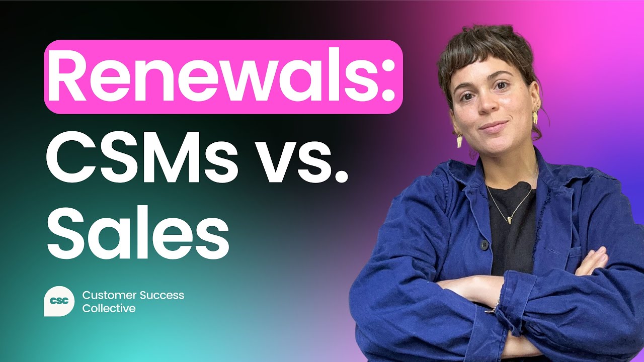 Who REALLY owns renewals? Customer success vs. sales