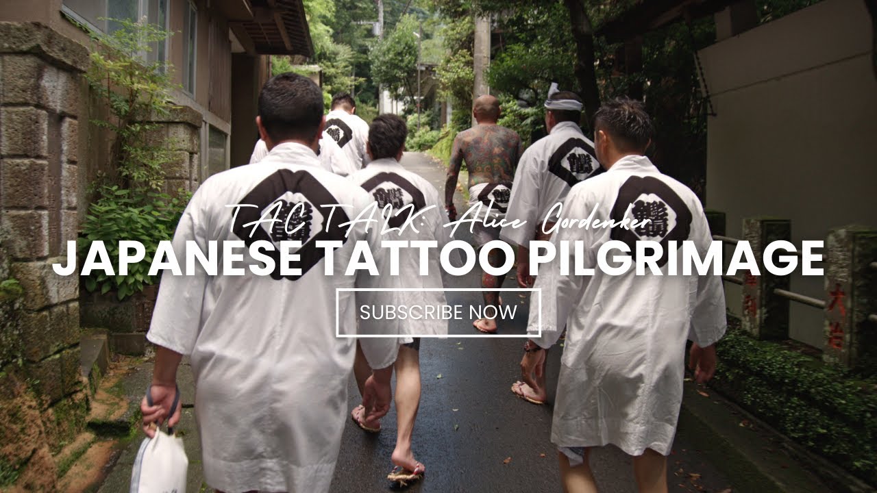 Japanese Tattoo Pilgrimage | Alice Gordenker |  TAC Talk