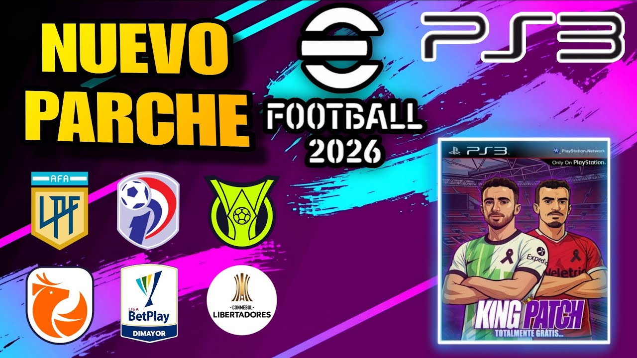 Nuevo PARCHE eFootball 2026 para PS3 Guia De INSTALACION | KING PATCH