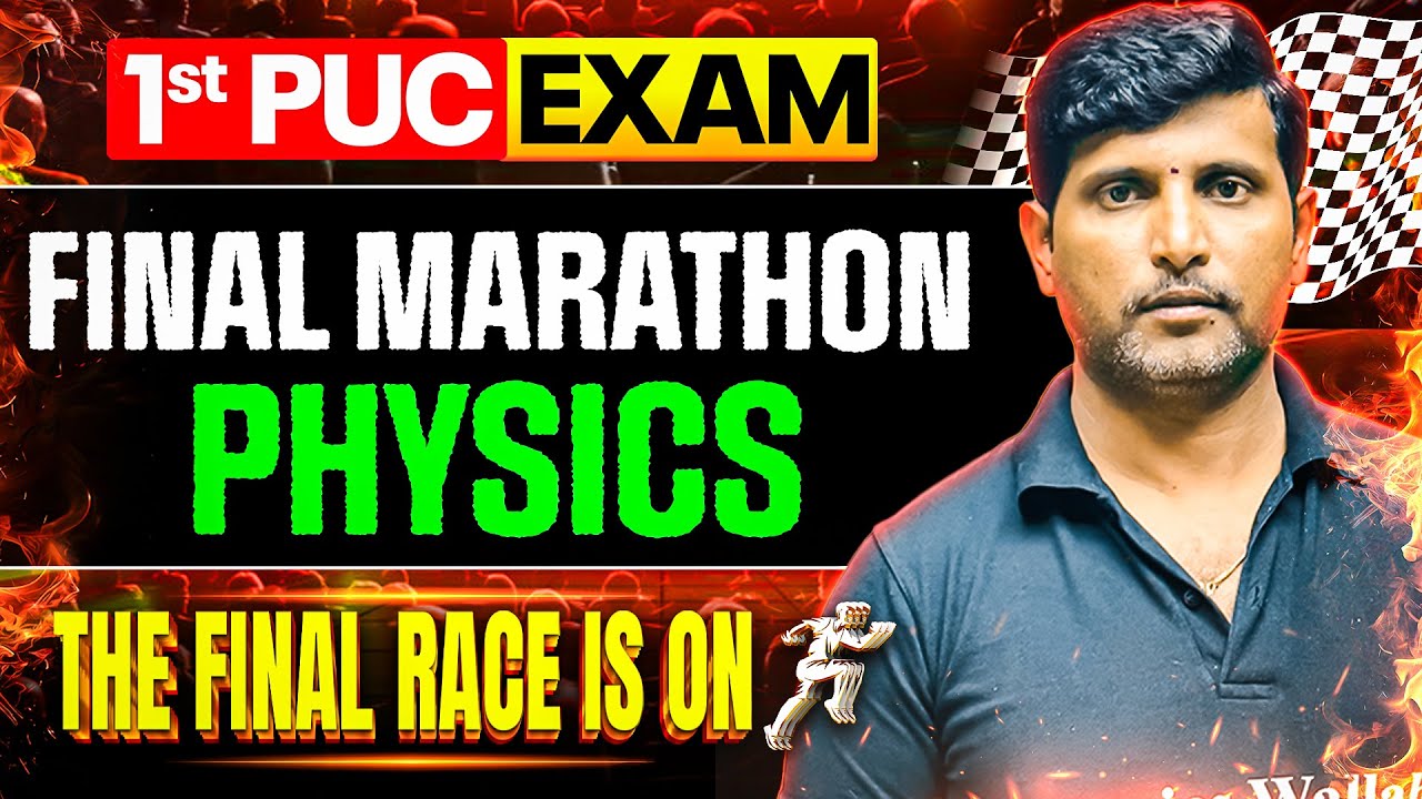 1st PUC Physics Final Marathon⚡| All Concepts & Imp Questions Covered |  Score 65+ Guaranteed!