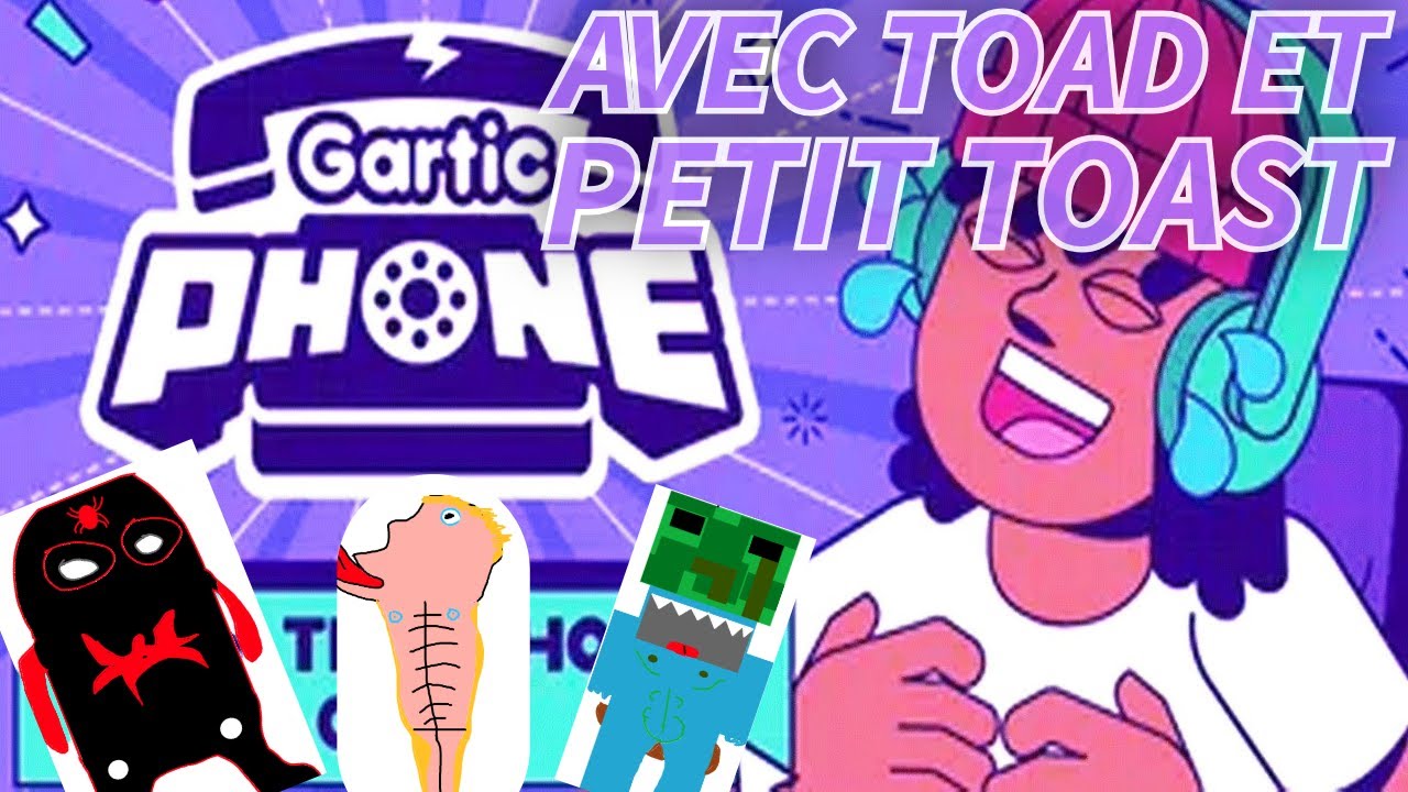 LES DESSINATEURS LES PLUS PROBLEMATIQUE DU NET !!! (gartic phone)(avec SelectedToad et Petit Toast)
