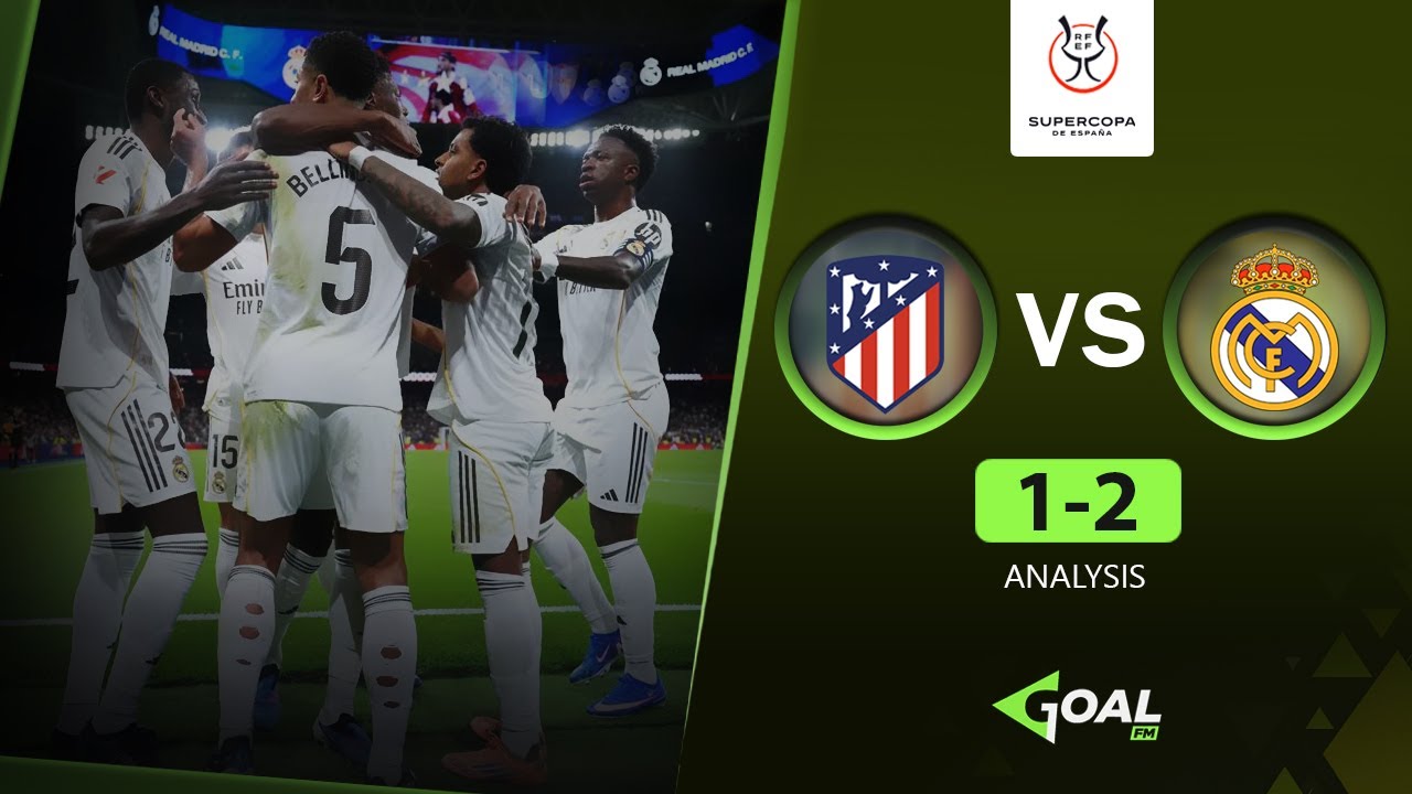 تحليل مباراة ريال مدريد و اتلتيكو مدريد 2-1 | كاس السوبر الاسباني