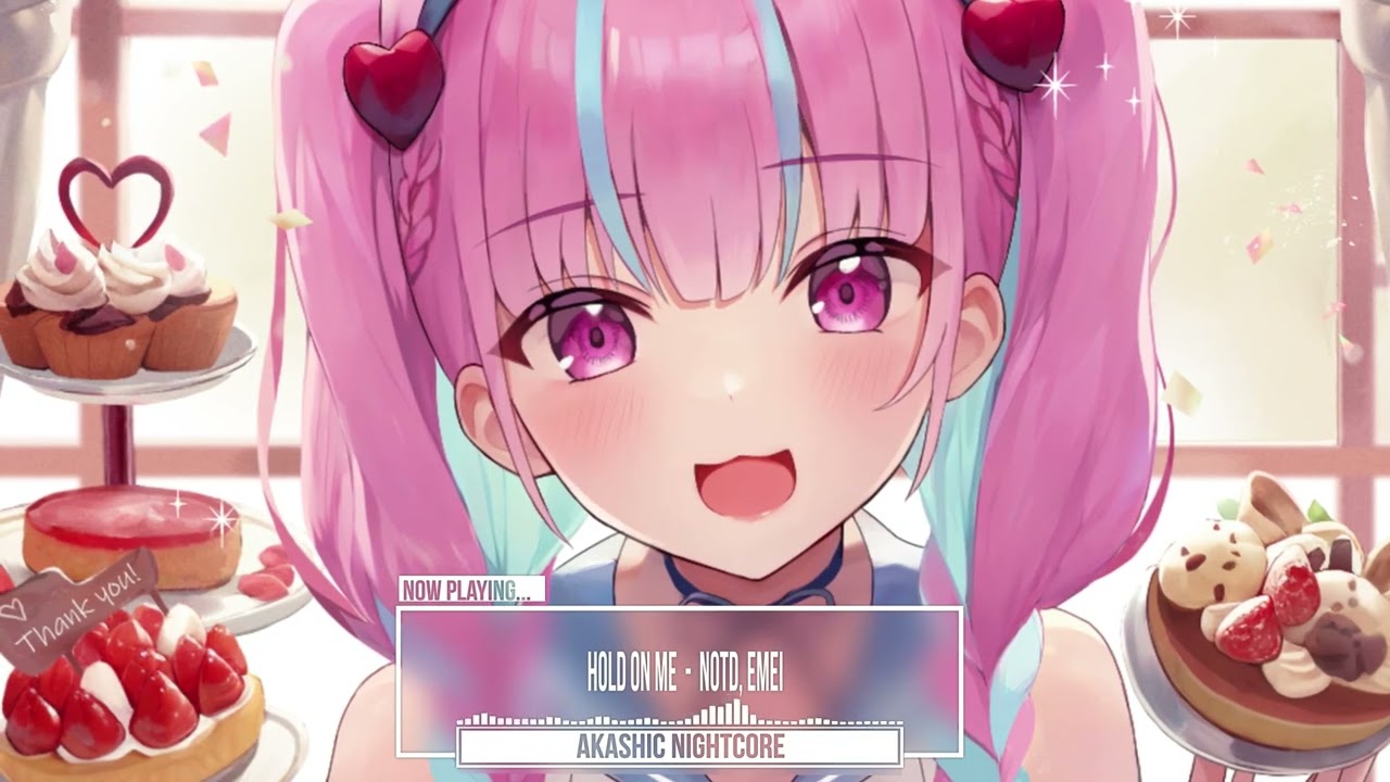 [ Nightcore ] Hold On Me - NOTD, Emei