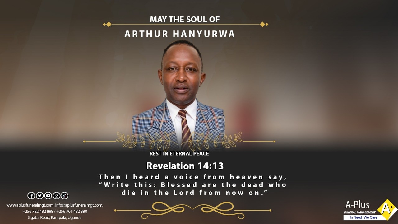 Burial ceremony of the Late Arthur Hanyurwa