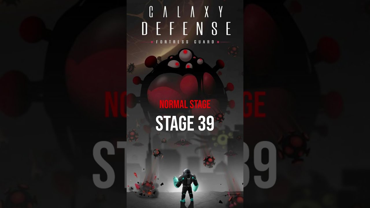 Stage 39, Normal │ Galaxy Defense  Fortress TD