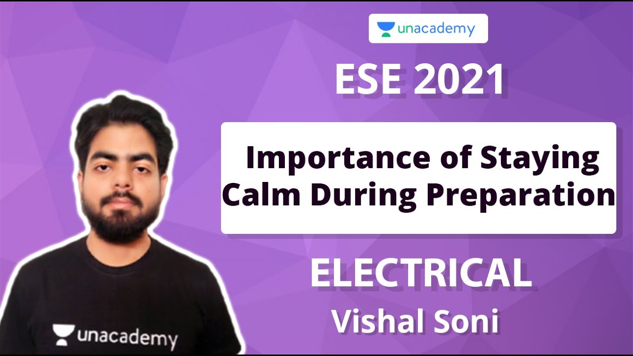 ESE 2021 Prelims | Importance of Staying Calm During Preparation | Electrical | Vishal Soni