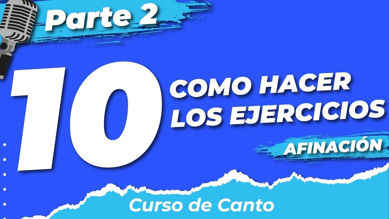 10.1 AFINACIÓN Explicación de los Ejercicios NIVEL 1