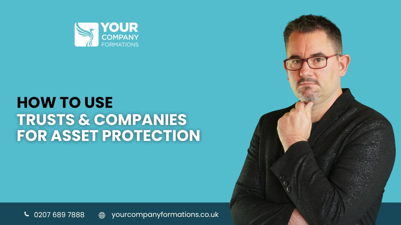 How to Use Trusts and Companies for Asset Protection in the UK