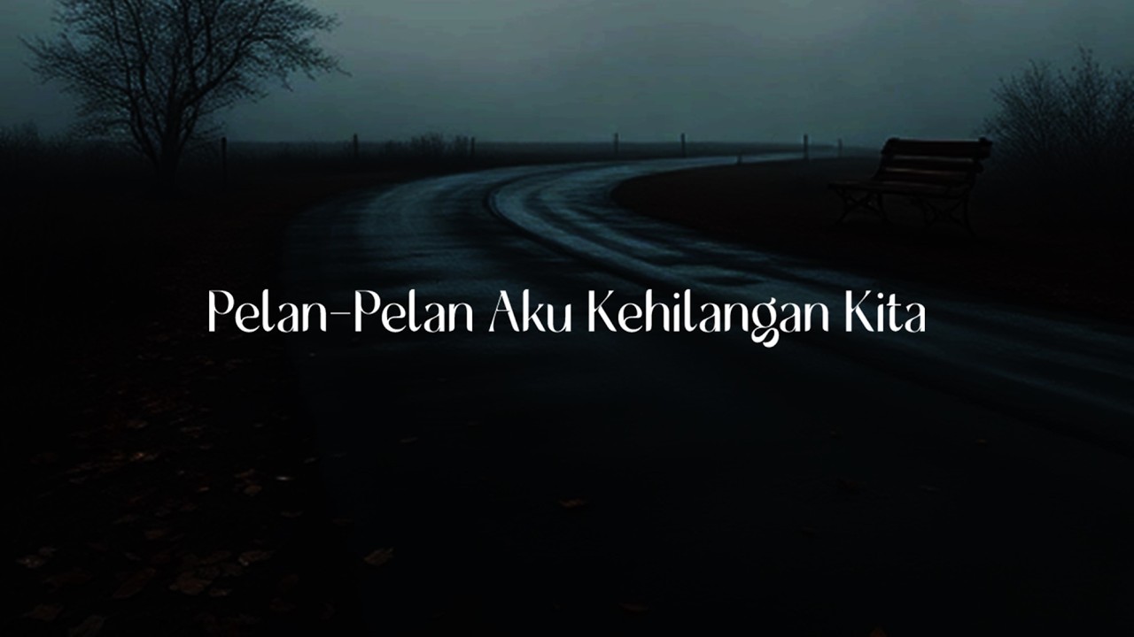Awalnya Masih Kita… Sampai Akhirnya Tinggal Aku | Lagu Galau Paling Ngena