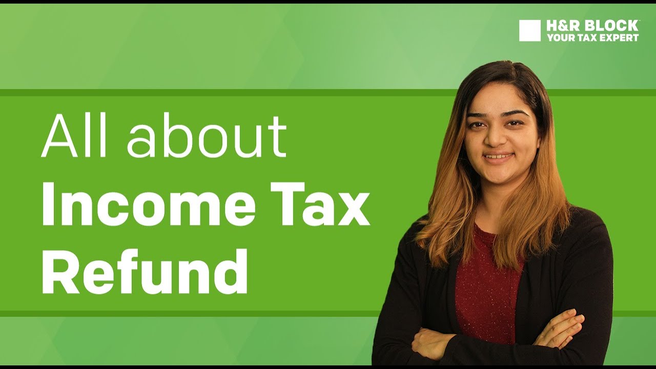 Income Tax Refund - New Rules, Importance and How to Get a Refund?