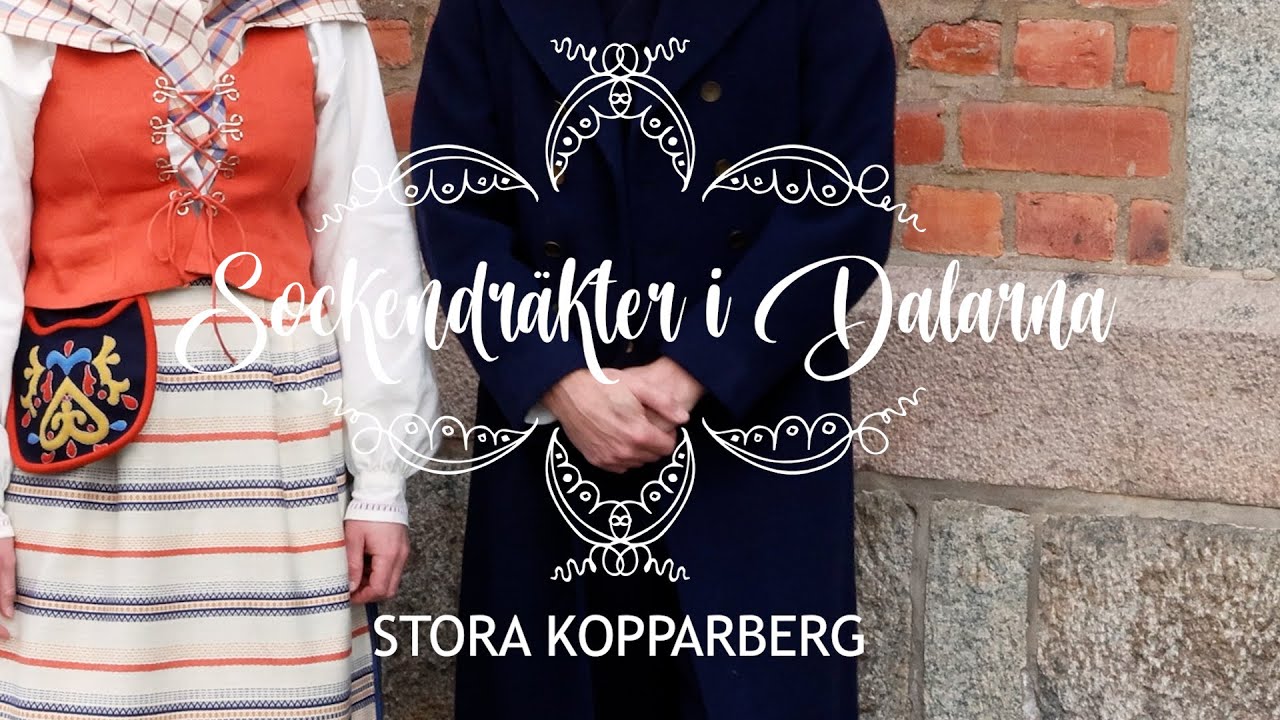 Sockendräkter i Dalarna - Stora Kopparberg