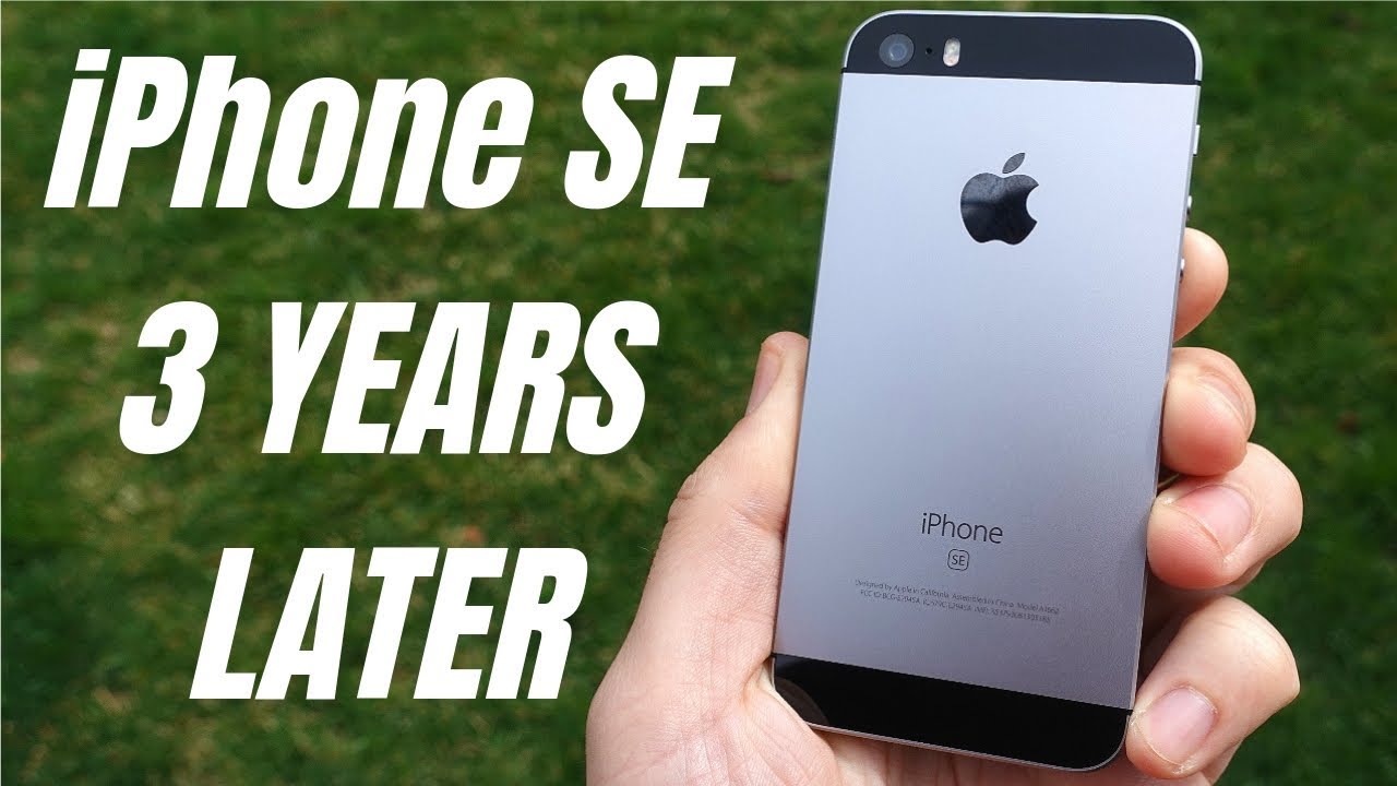 iPhone SE - 3 Years Later