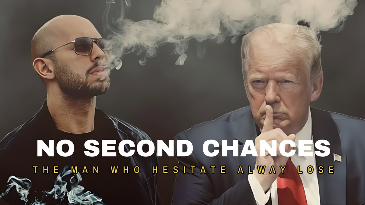 Andrew Tate: No More Chances – Act Now or Lose Forever | #Motivation #NoMoreChances #SuccessMindset