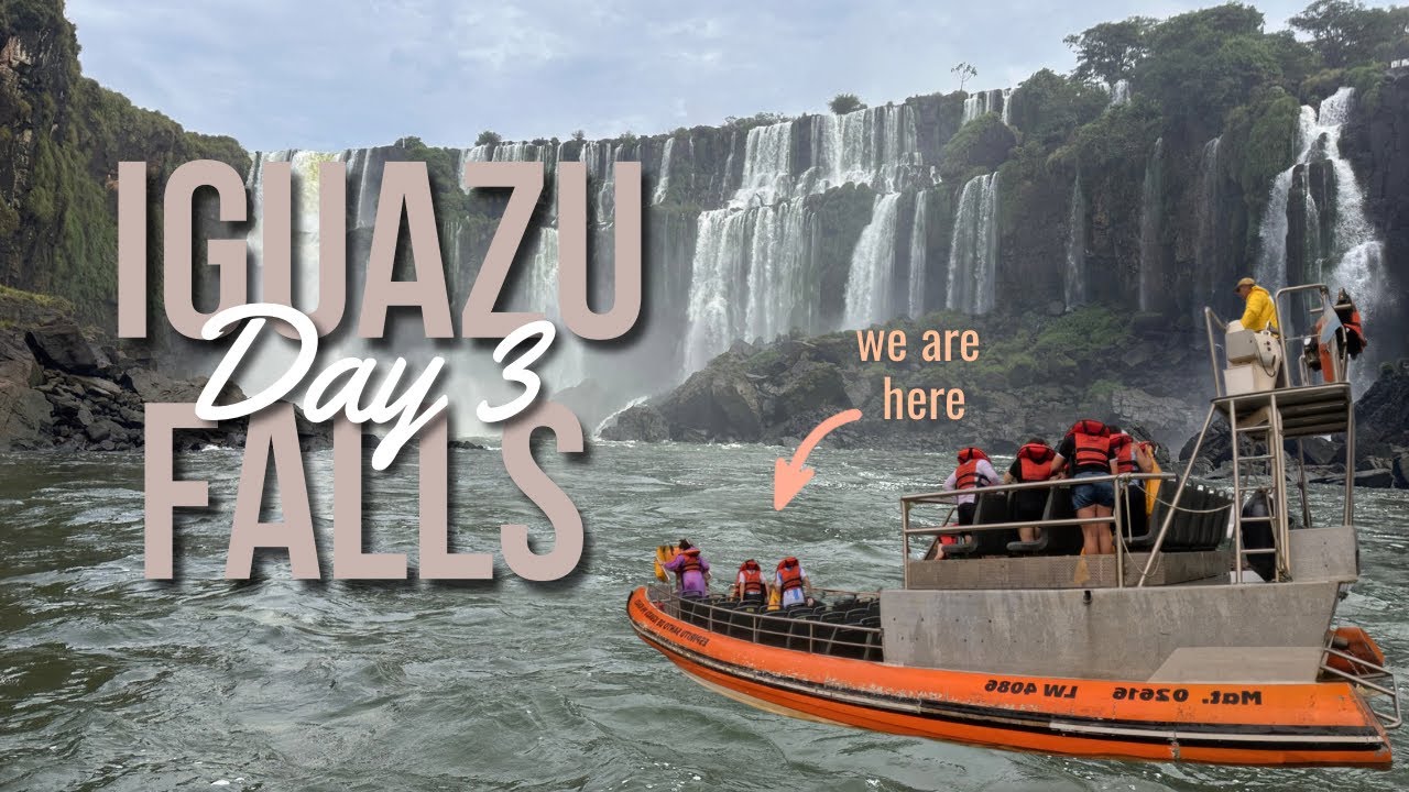 We Took a Boat Ride Through Iguazú Falls (Day3)