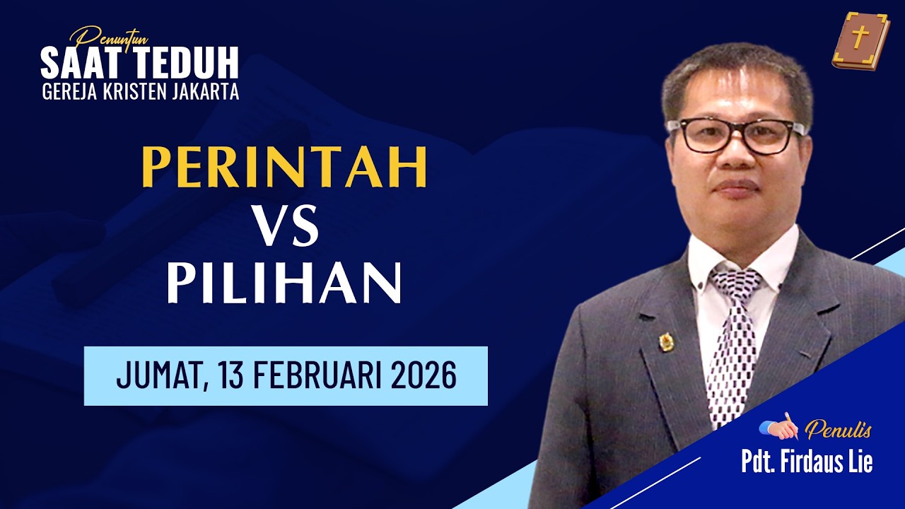 13 Februari 2026, Jumat | Penuntun Saat Teduh Gereja Kristen Jakarta | Bahasa Indonesia
