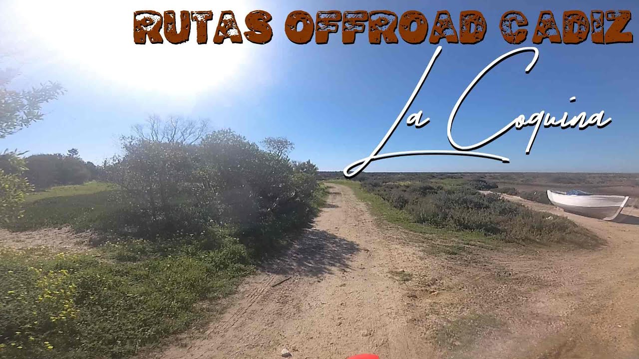 RUTAS OFFROAD CÁDIZ: La Coquina