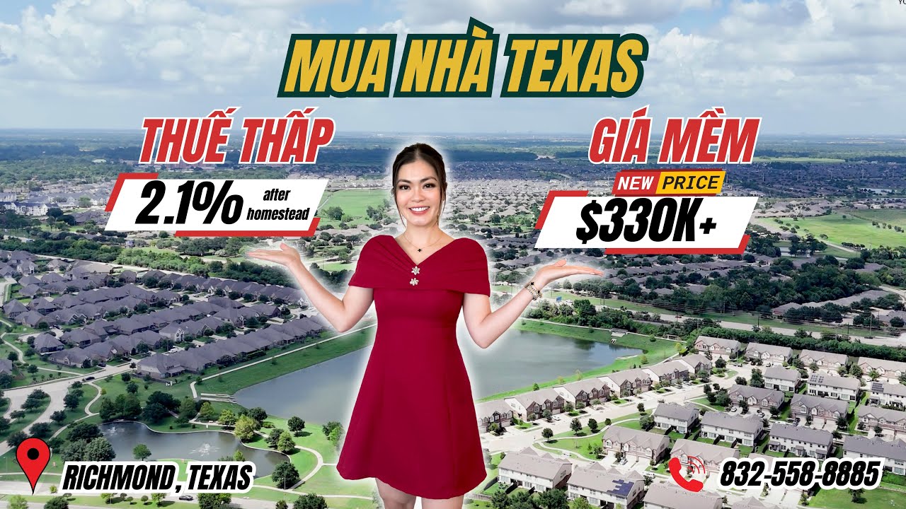 🔥 Phát Hiện Ra Khu Nhà Mới THUẾ THẤP- GIÁ RẺ tại Richmond TX | Nhà Đẹp Hoa Kỳ