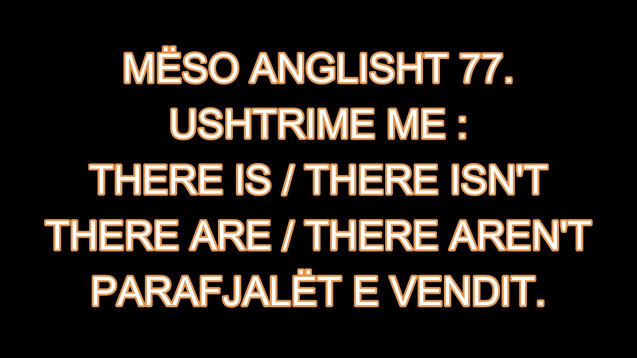 MËSO ANGLISHT 77. USHTRIME ME 
