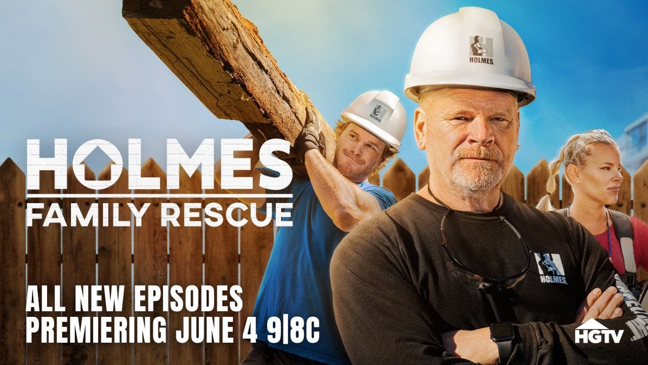 All New Episodes of Holmes Family Rescue Season 2 On HGTV US &mdash;Premiering June 4 9|8c