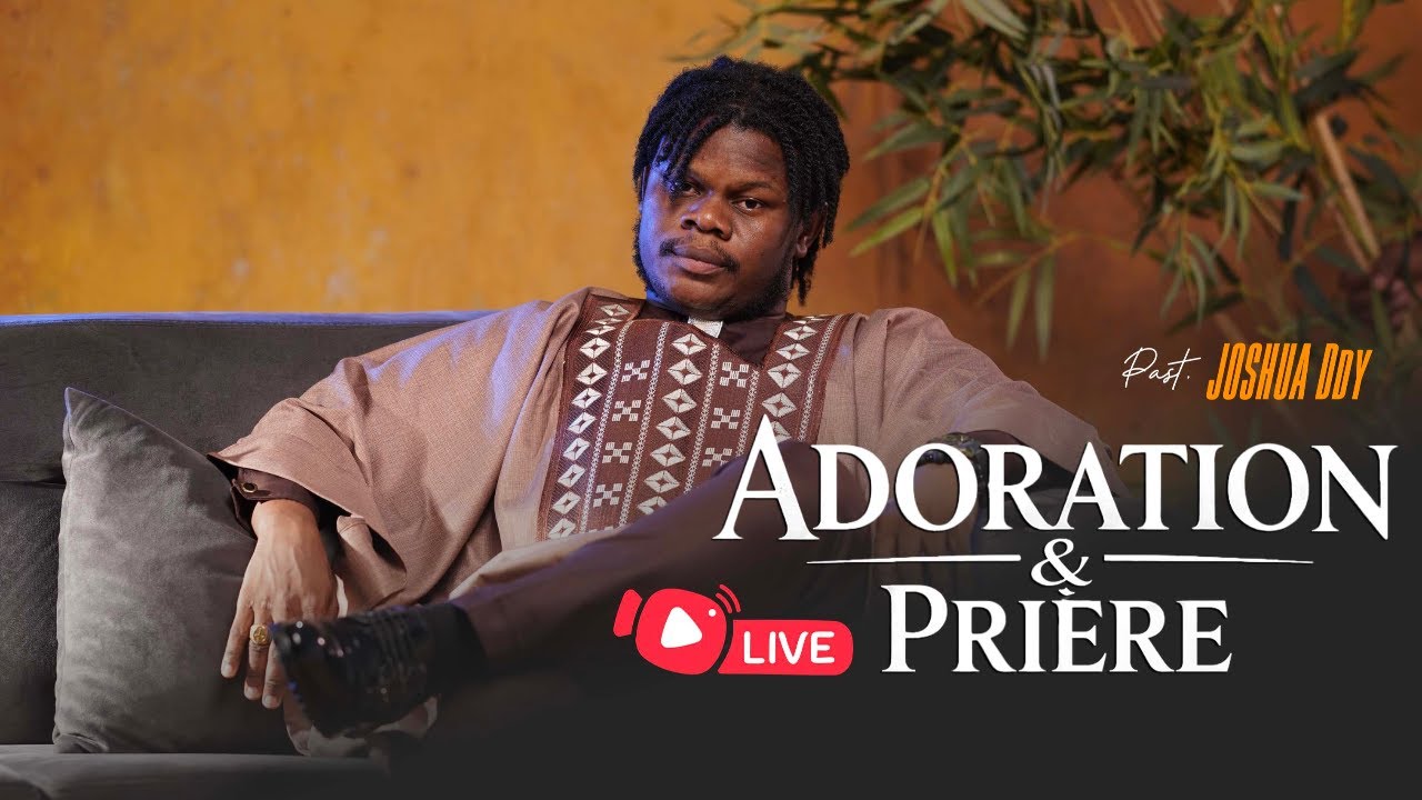 ADORATION Et PRIERE en DIRECT