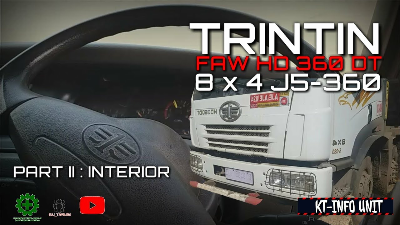 Trintin FAW HD 360 DT 8×4 J5-360 Part II : interior