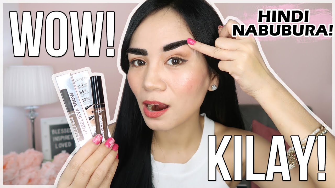 PANG KILAY na DI NABUBURA! - Loreal Brow Gel Review & Tutorial