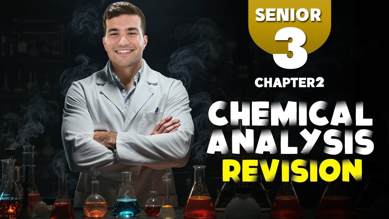 Revision on chapter 2 senior 3 | chemistry (chemical analysis) حل اسئلة الوزارة 