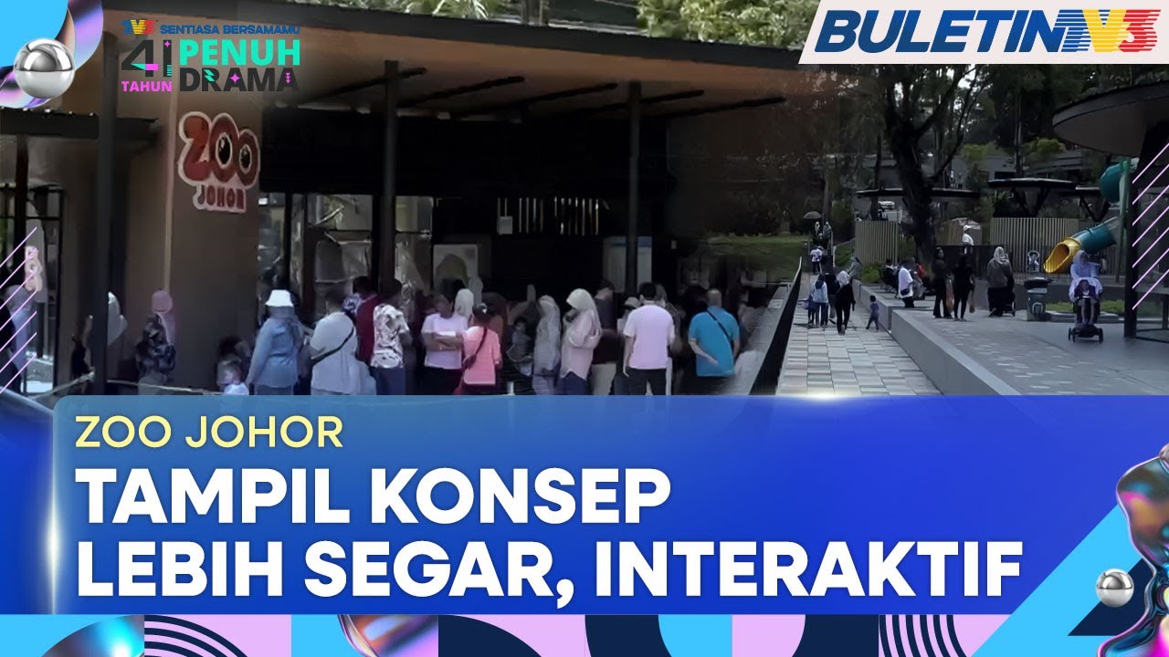 CUTI SEKOLAH | Zoo Johor Lebih Mesra Keluarga, Tarikan Utama Di Johor Bahru