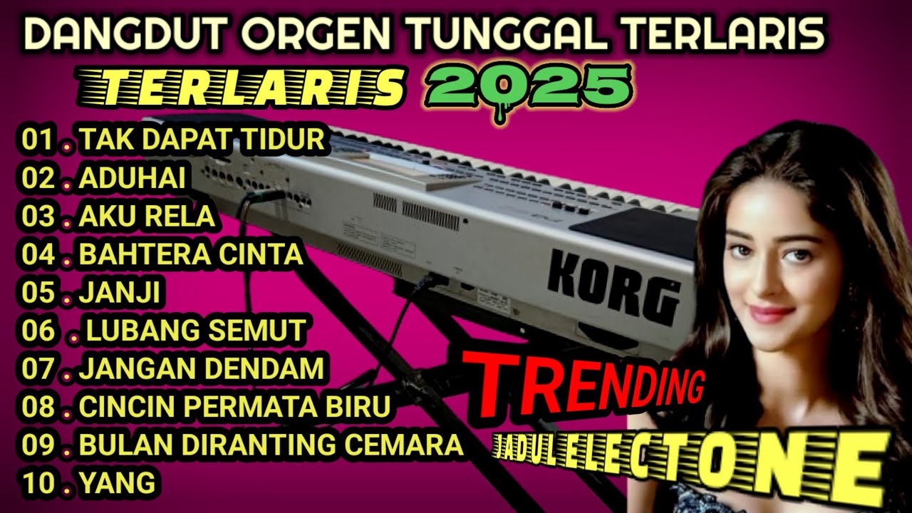 DANGDUT ORGEN TUNGGAL TERBARU 2025 KOLEKSI LAGU HITS TERLARIS🎹🎹 COCOK BANGET BUAT SANTAI#dangdut