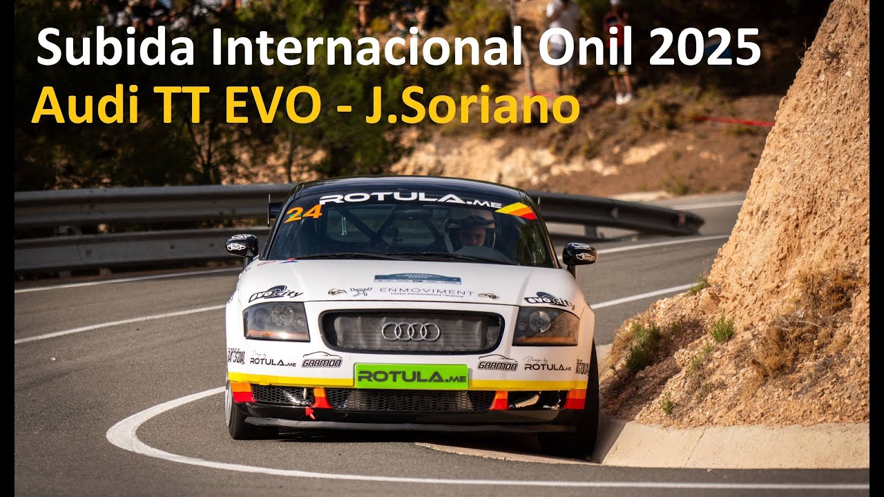 Subida Internacional Onil 2025 RAW - Audi TT EVO - J.Soriano