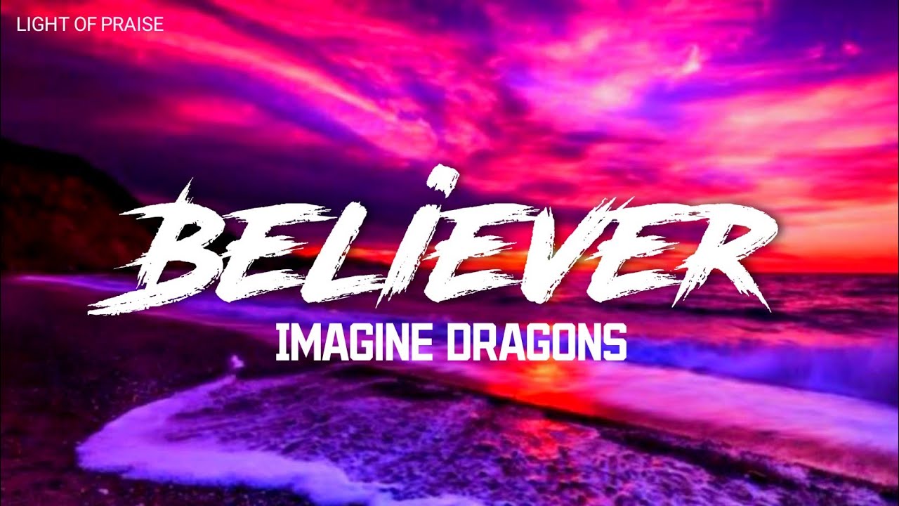 Imagine Dragons - Believer (Lyrics)