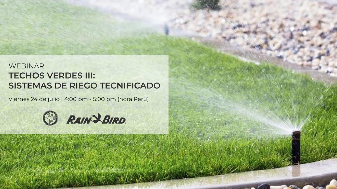 Peru GBC | Techos Verdes - Módulo 3: Sistemas de riego tecnificado