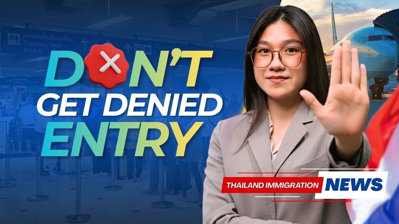 Don't Get Denied! Thailand's Overlooked Entry Requirement Catching Travelers Off Guard