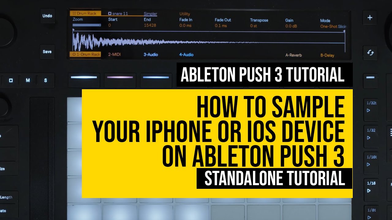 How to Sample your iPhone or iOS device on Ableton Push 3 Standalone? (Beginners)