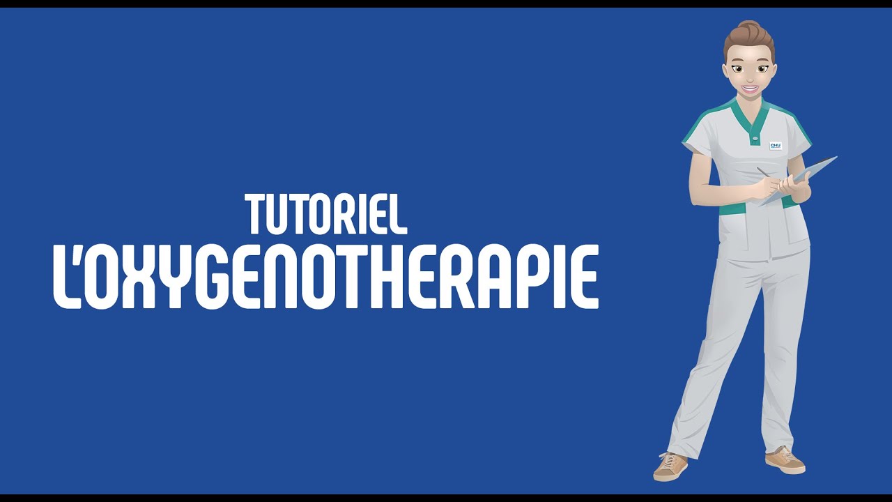 L' oxygénothérapie - Tutoriel