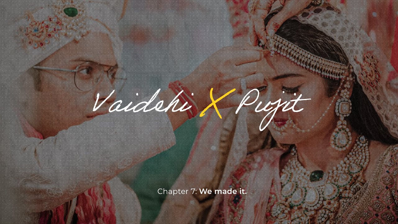 Chapter 7- We Made IT - Vaidehi & Pujit // Best Wedding Highlights // Kochi, India