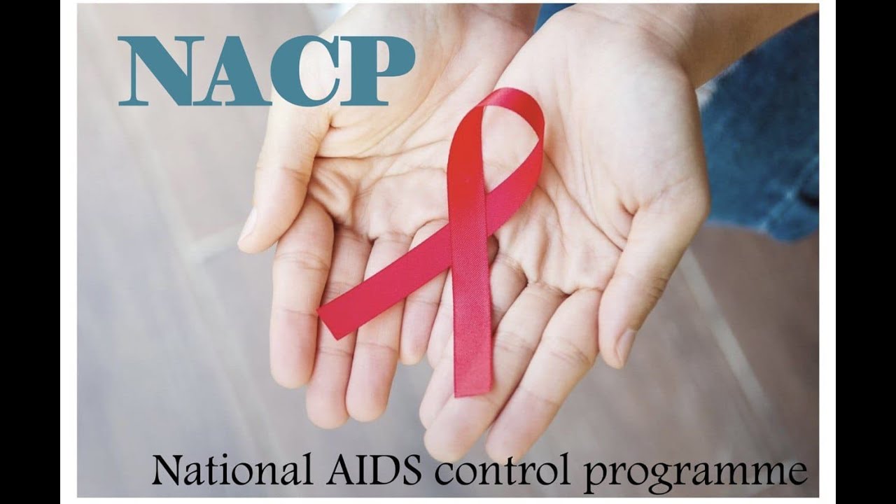 NACP,  NATIONAL AIDS CONTROL PROGRAMME