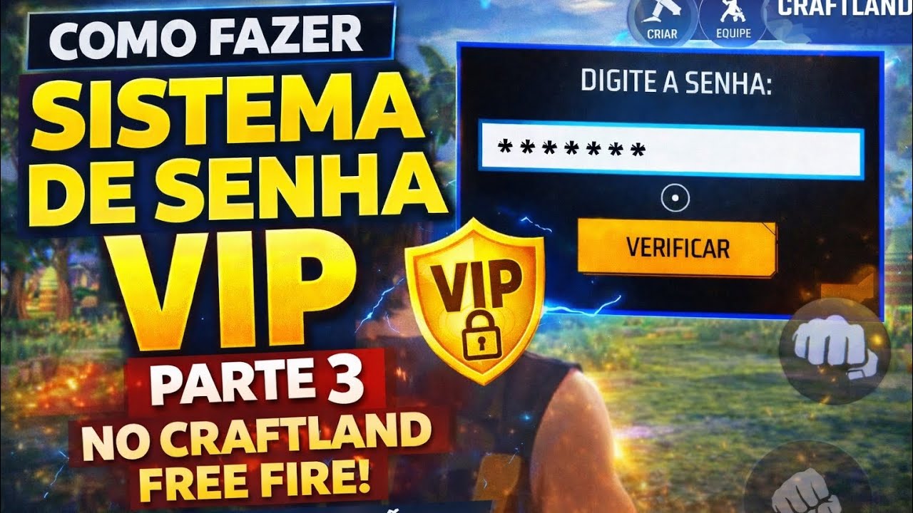 🚨 SISTEMA DE SENHA VIP NA CRAFTLAND FF! 🔥 | Tutorial Completo | PARTE 3!