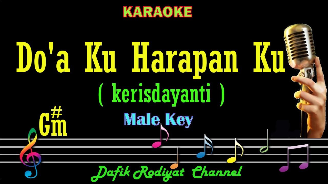 Doaku Harapanku (Karaoke) Kerisdayanti Nada Pria/ Cowok/ Male key G#m Lagu Religi