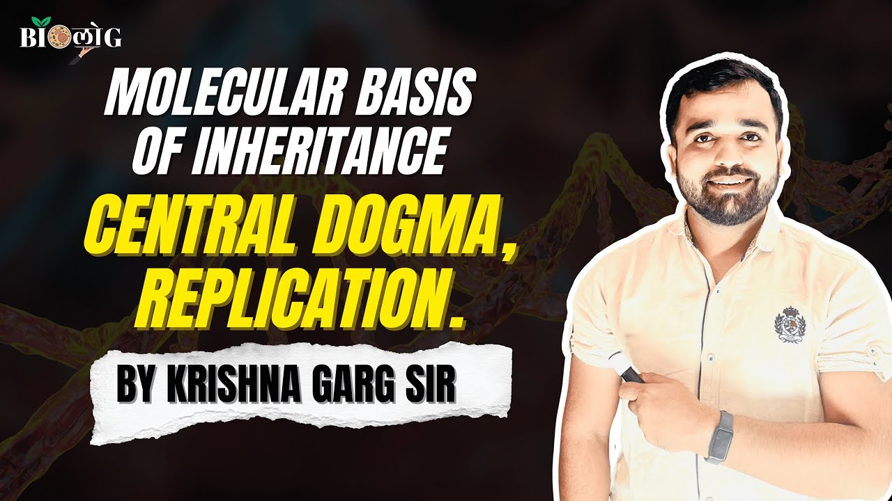 Central Dogma - Chromosomal basis of Inheritance | Class 12th BIOLOGY NCERT | NEET 2026 #biologkgsir