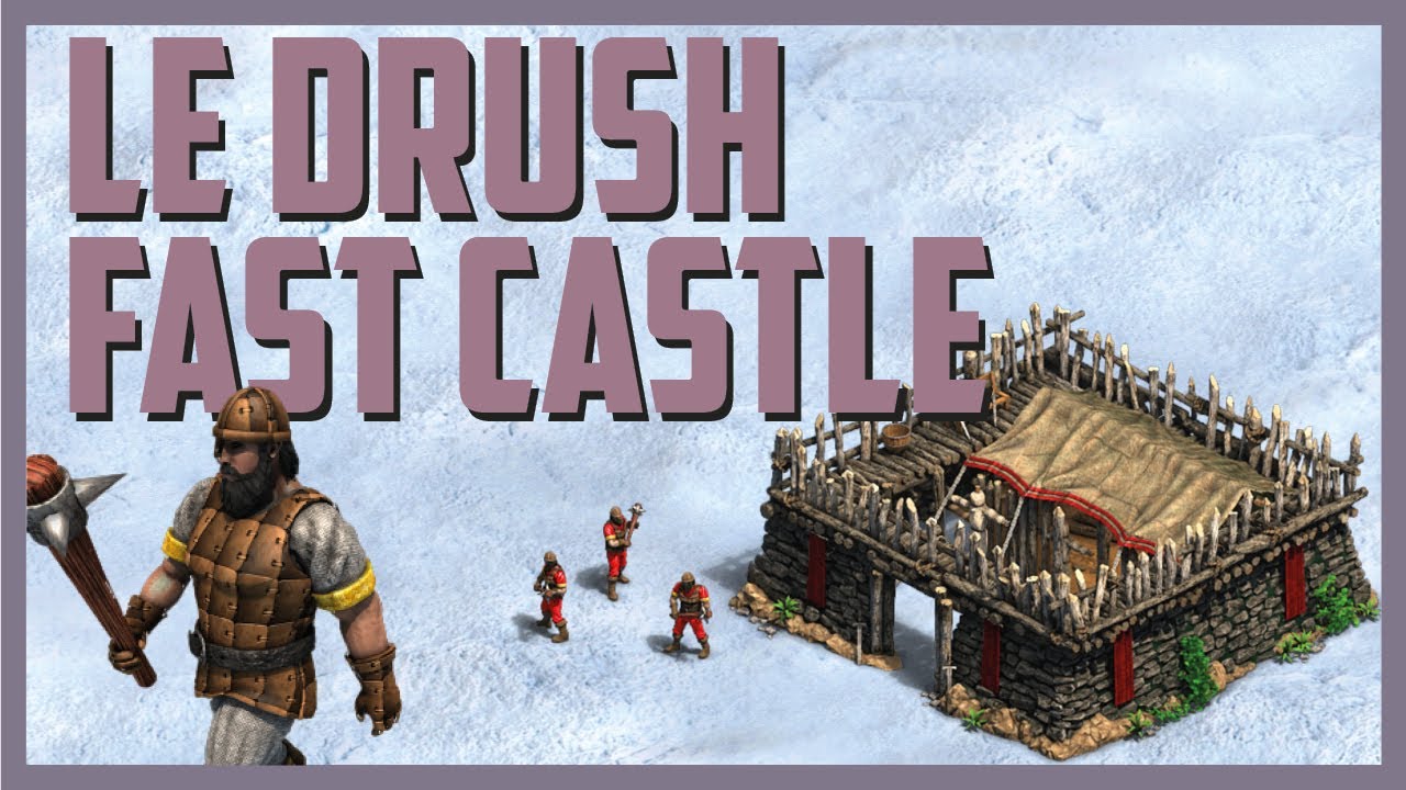 Le Drush Fast Castle | Age of Empires 2 Definitive Edition | Build Order