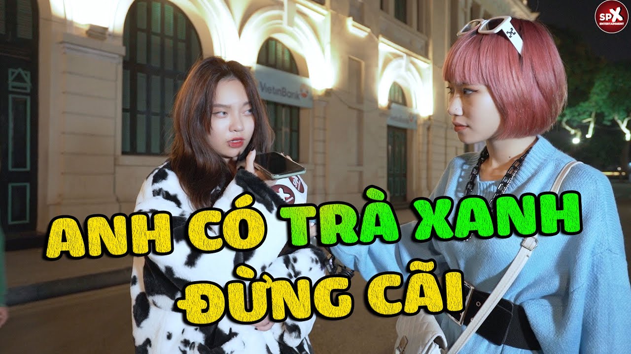 Cô Gái Tức Tưởi Vì Người Yêu Có Trà Xanh? | Gọi Điện Cho Người Yêu Xem Có Nói Dối Không & Cái Kết P2