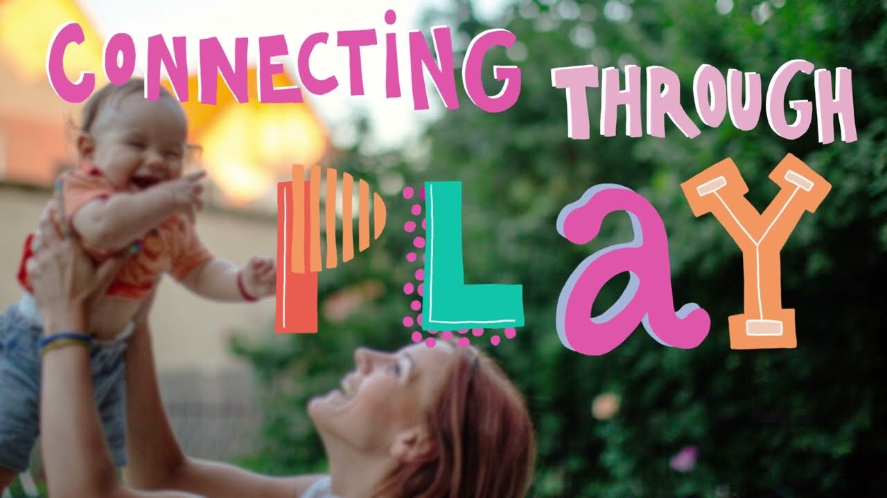 Connecting Through Play