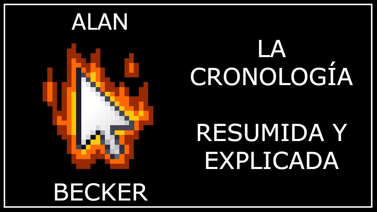 ALAN BECKER - Su cronología RESUMIDA y EXPLICADA | @alanbecker
