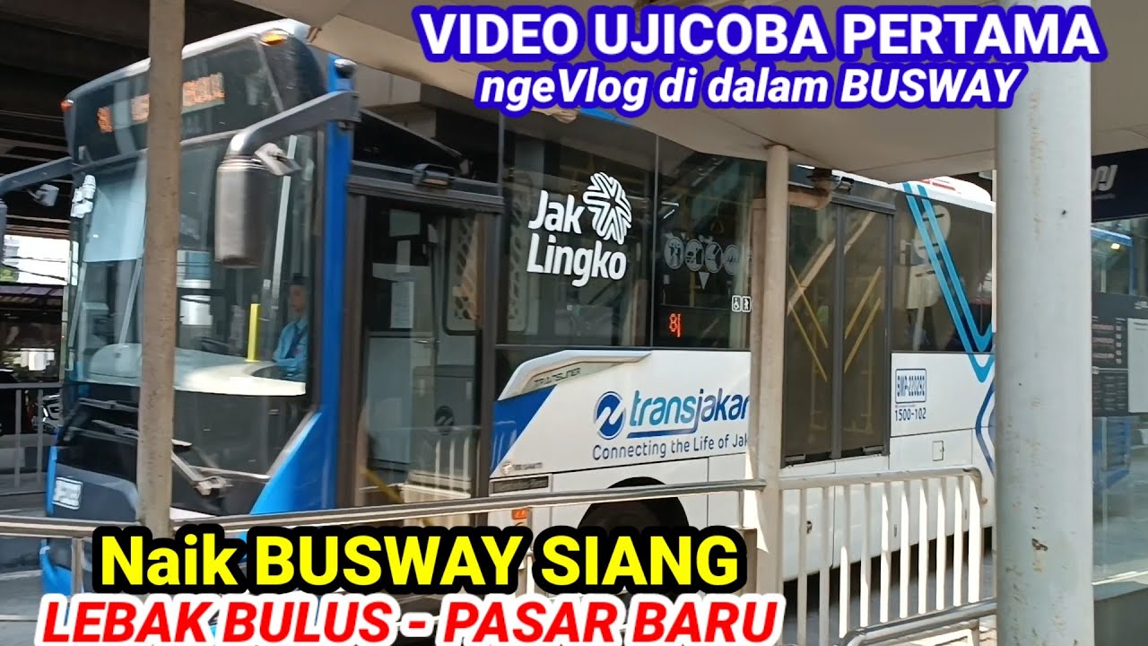 NAIK BUSWAY LEBAK BULUS - PASAR BARU saat Jam Sibuk Siang ‼️ Jam 3 Siang #transjakarta#busways#bis