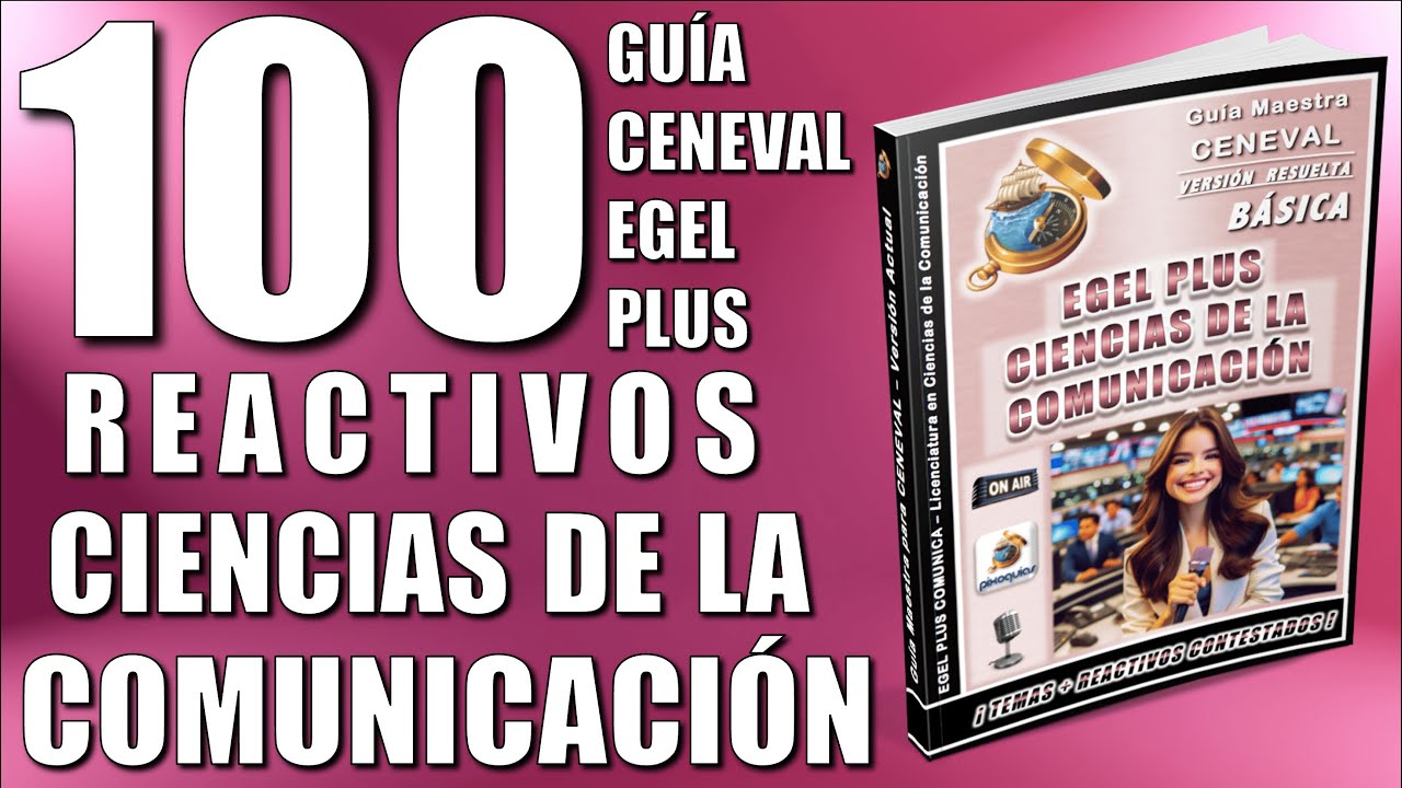 Guía EGEL PLUS 2026 CIENCIAS DE LA COMUNICACIÓN + 100 Reactivos Simulador ¡Resuelta y Actualizada!