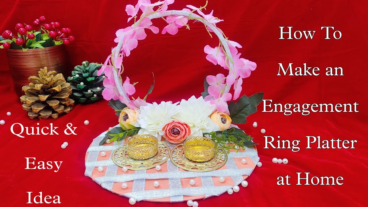 How To Make an Engagement Ring Platter at Home| DIY Engagement Ring Platter|DIY Engagement Ring Tray